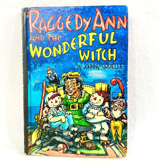 Raggedy Ann And The Wonderful Witch - Hardcover Classic Children's Book (1961) - Picture 1 of 10